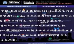 在Tokenim 2.0钱包中，目前它支持多种加密货币的存